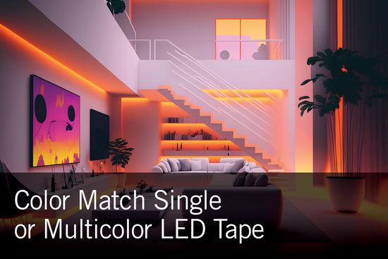 Color Match Single or Multicolor LED Tape