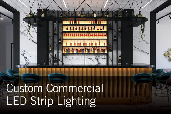 Custom Commercial LED Strip Lighting